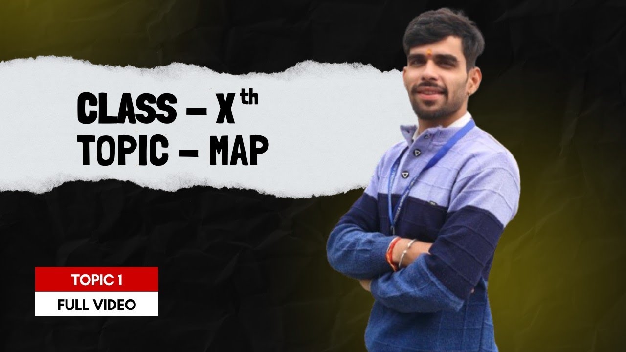 Class 10th Social Science: Map Skills | India Map | CBSE NCERT