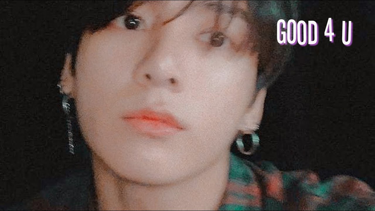 [FMV] Jeon JungKook ➹ ° ｡ Good 4 u