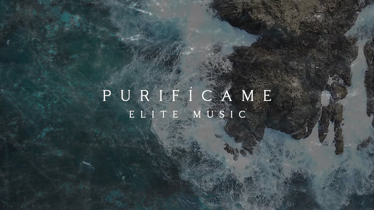 Elite Music - Purifícame  (Video Lyrics Oficial)