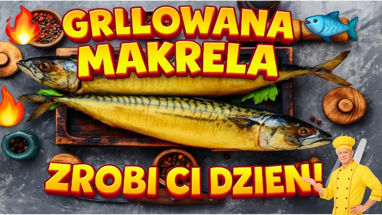 Makrela z grilla niesamowity smak i aromat Teriyaki , masło i zioła Szef Kuchni filon4you