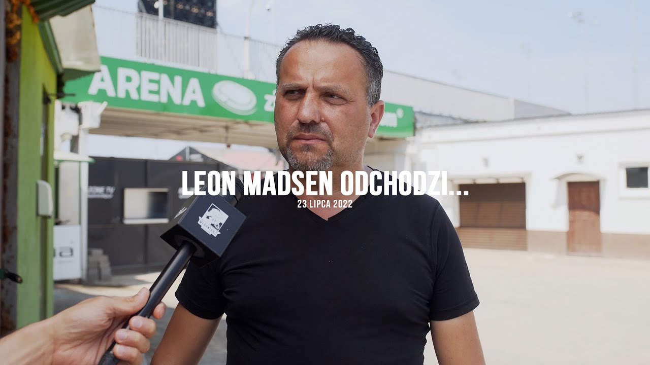 Leon Madsen odchodzi...