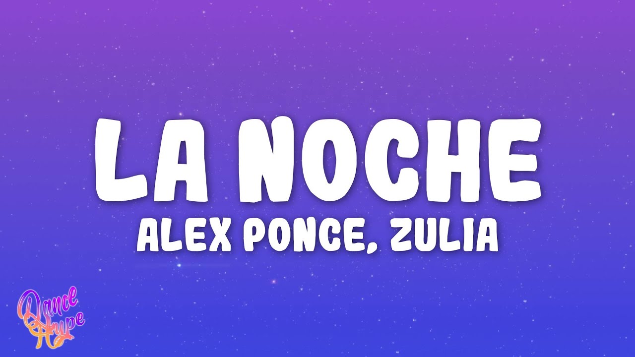 Alex Ponce, Zulia - La Noche