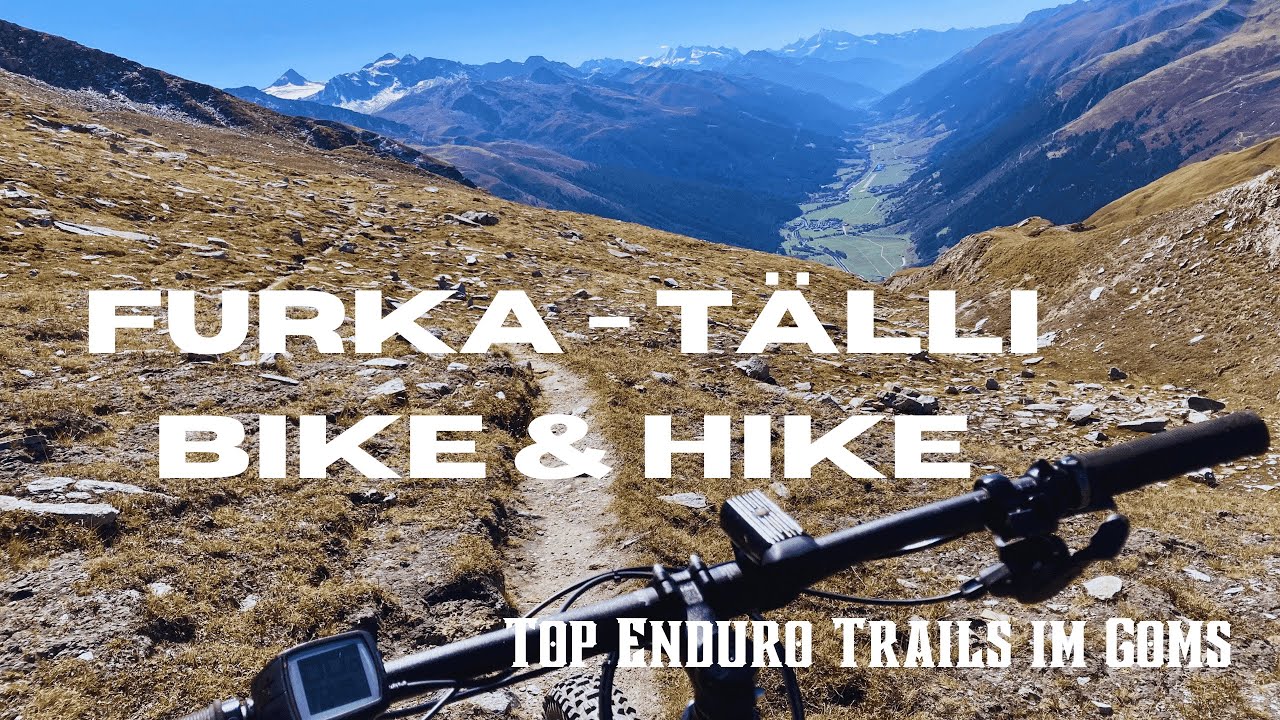 Furka - Tälli Bike & Hike Enduro Trail Wallis