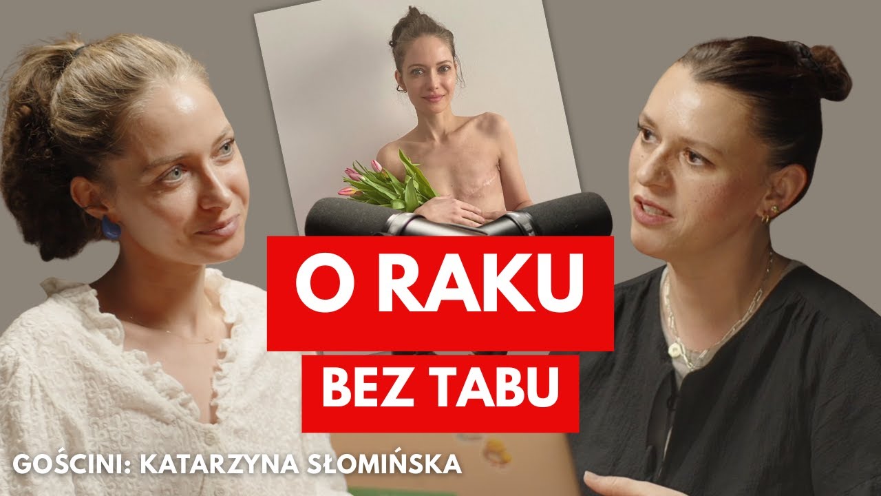 Obustronna mastektomia, menopauza przed czterdziestką. O raku bez tabu
