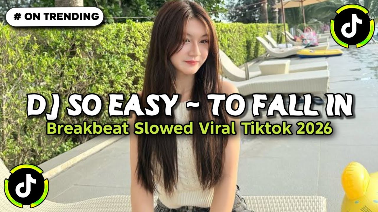 DJ SO EASY - TO FALL IN LOVE BREAKBEAT SLOW FULL BASS JEDAG JEDUG VIRAL TIKTOK TERBARU 2026!