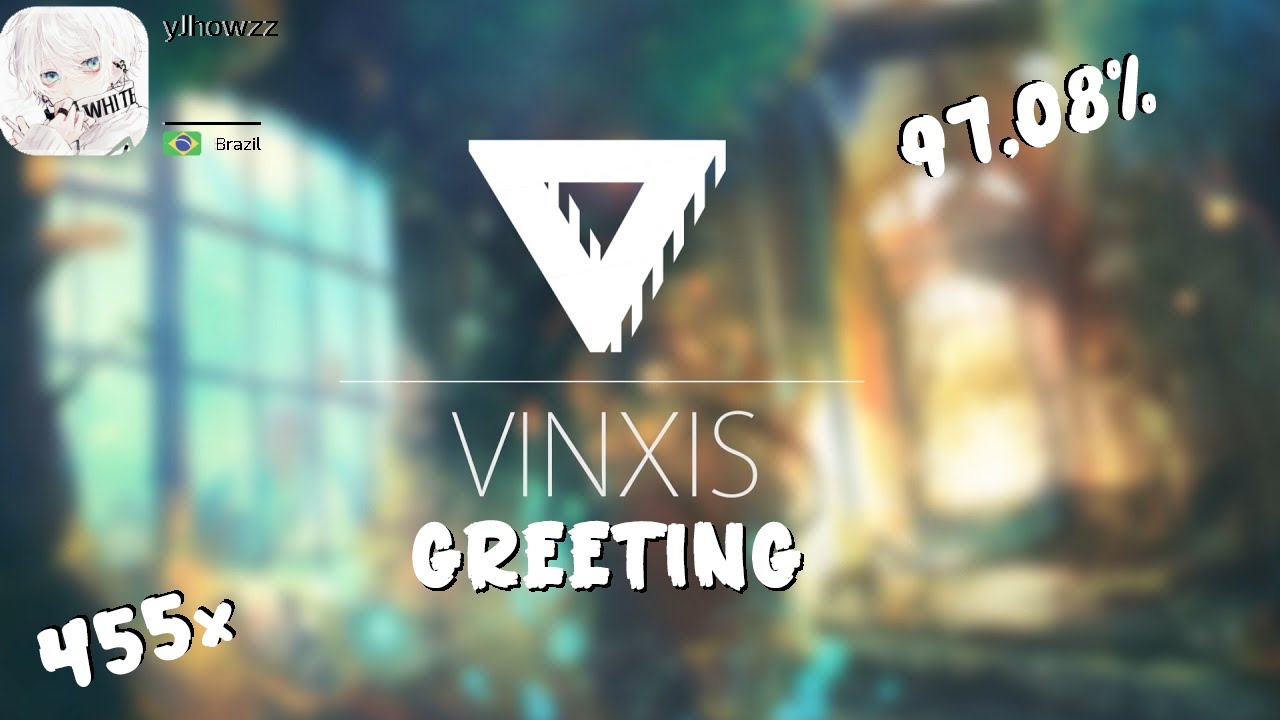 osu!  VINXIS - Greetings (4,83★) / By: yJhowzz ײַ