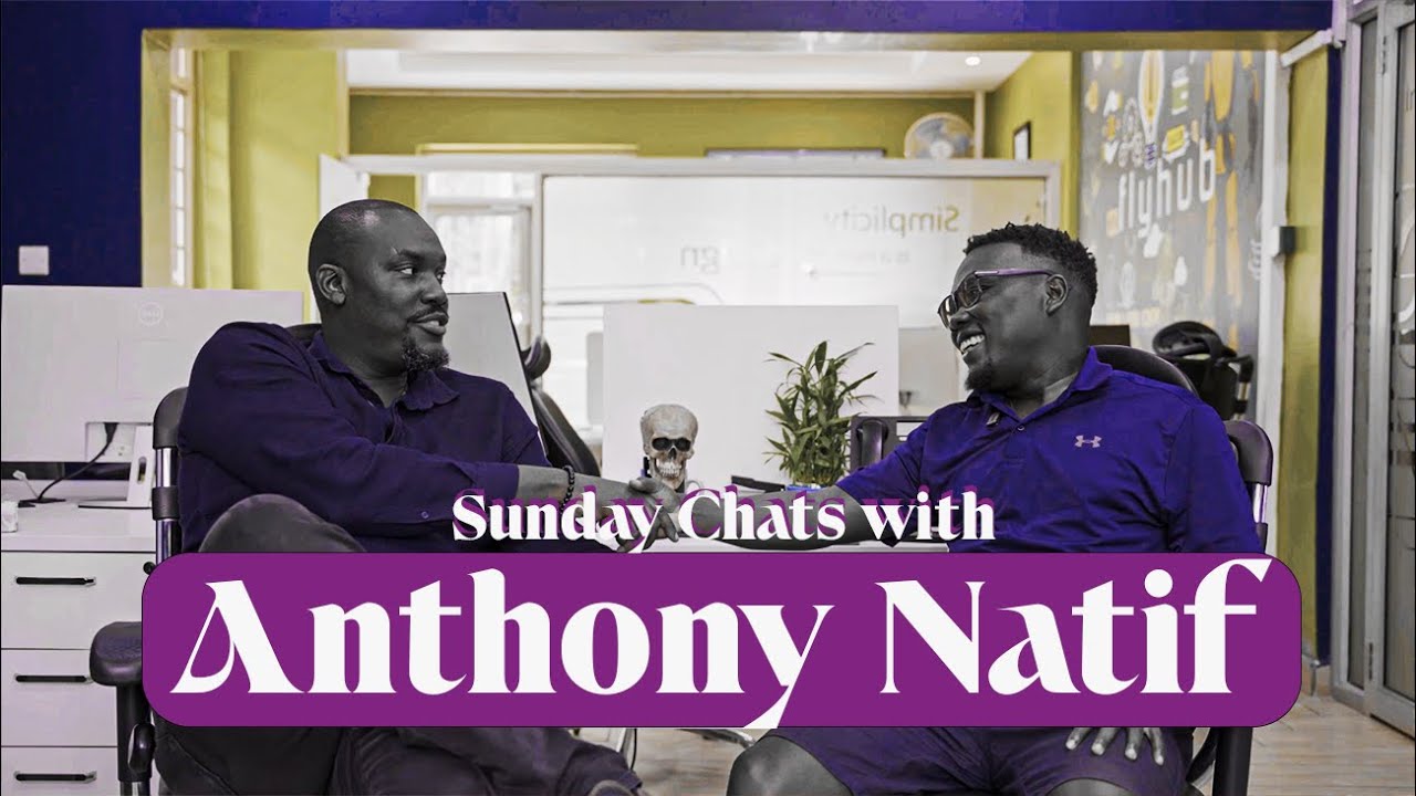 Sunday Chats with Anthony Natif