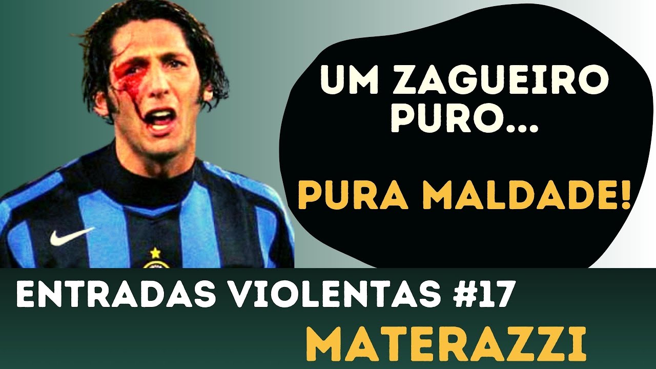 Materazzi | Entradas Violentas #17