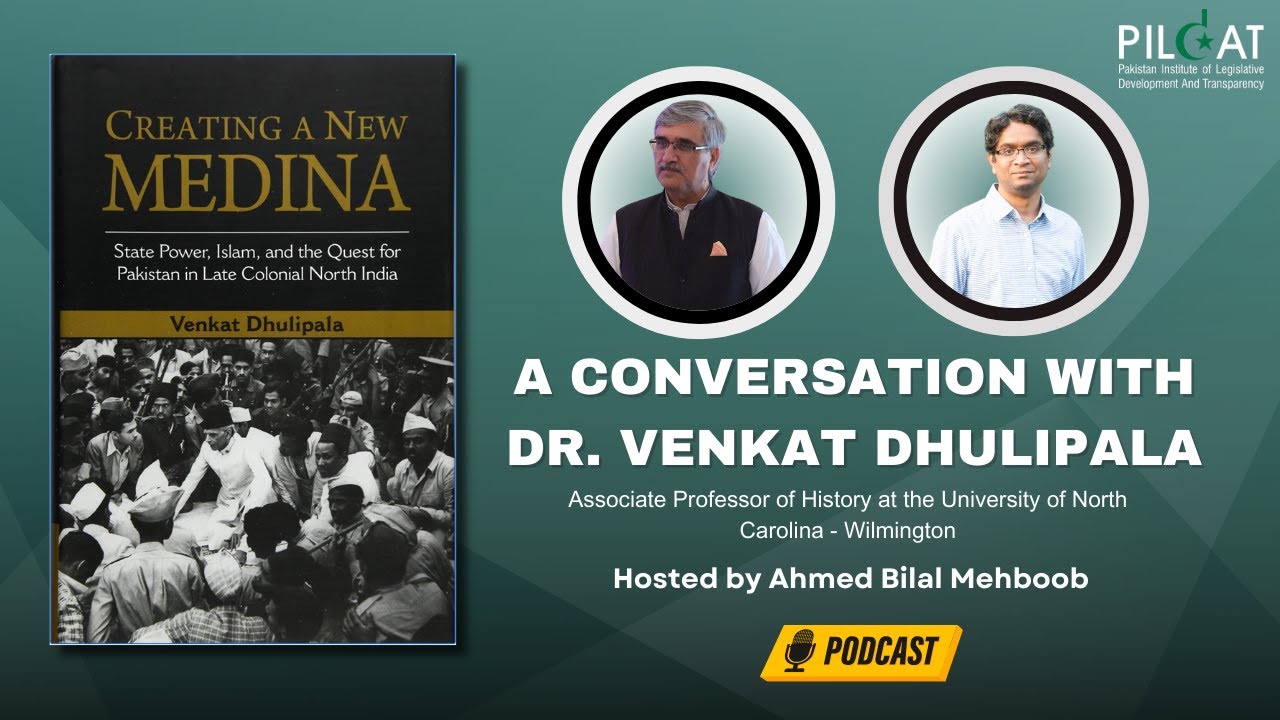 Was Pakistan envisioned as an Islamic State? A Conversation with Dr. Venkat Dhulipala - PART 1