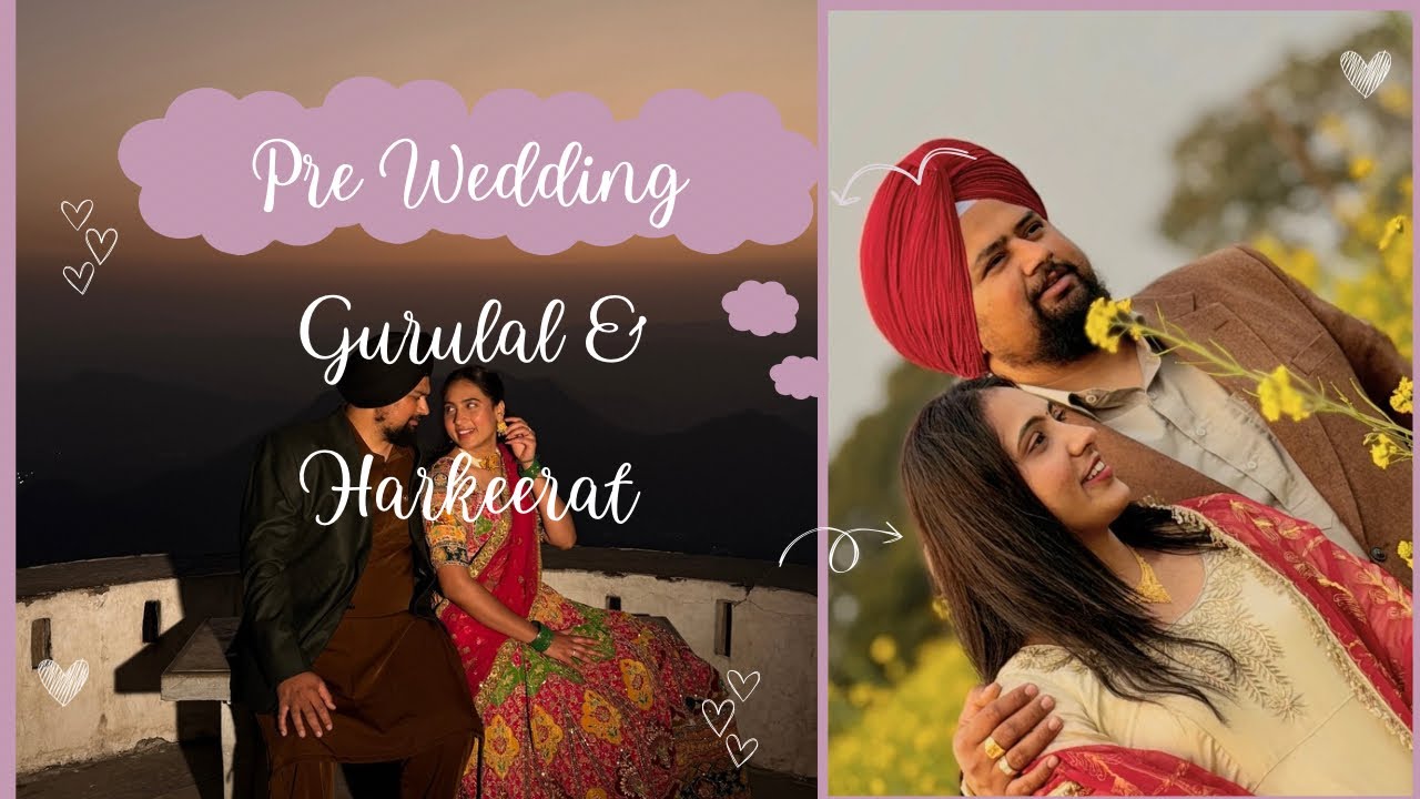 Pre Wedding Gurulal & Harkeerat 