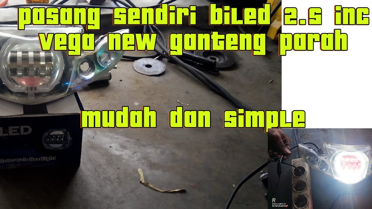 pasang lampu proji biled 2.5 inc di vega new