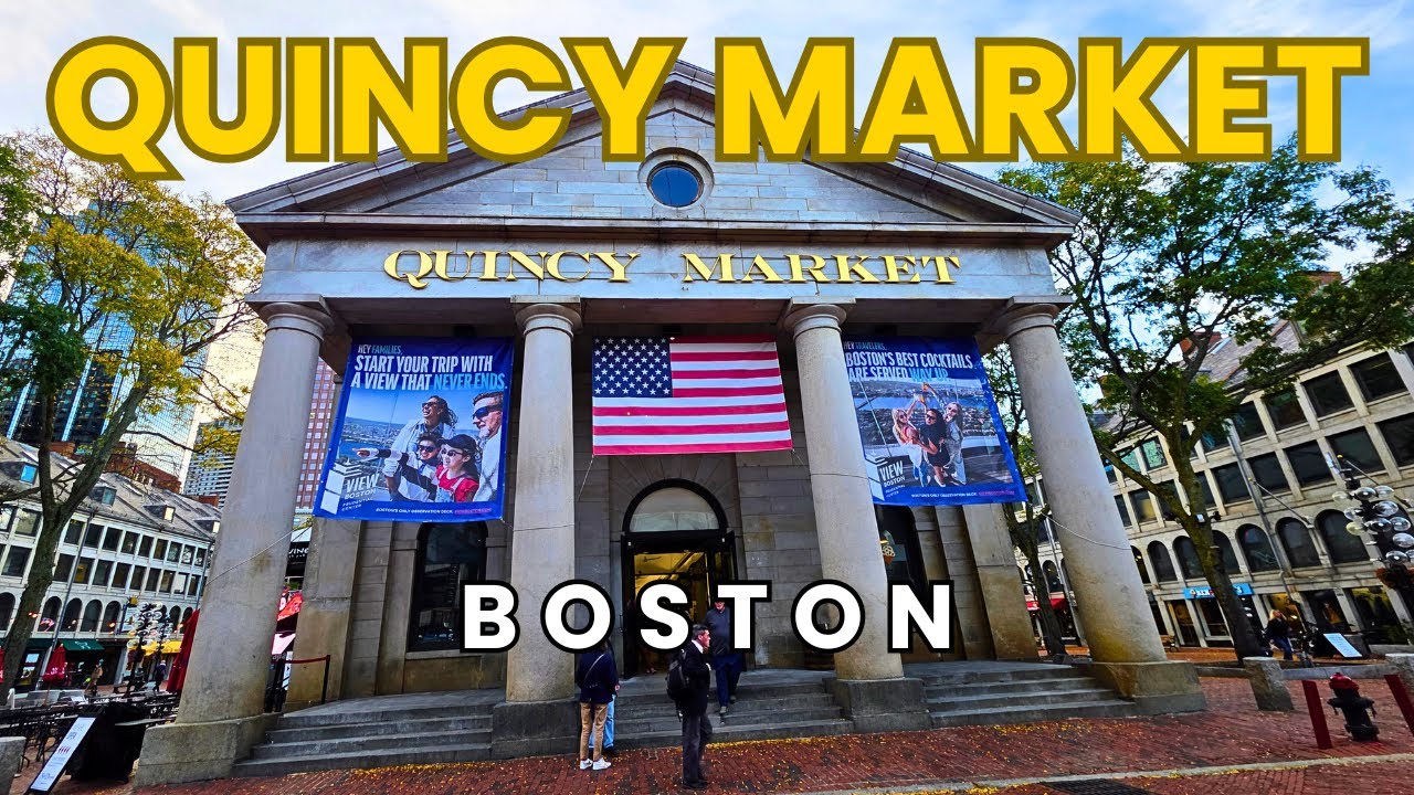 Quincy Market Boston Massachusetts Ultimate Full Tour
