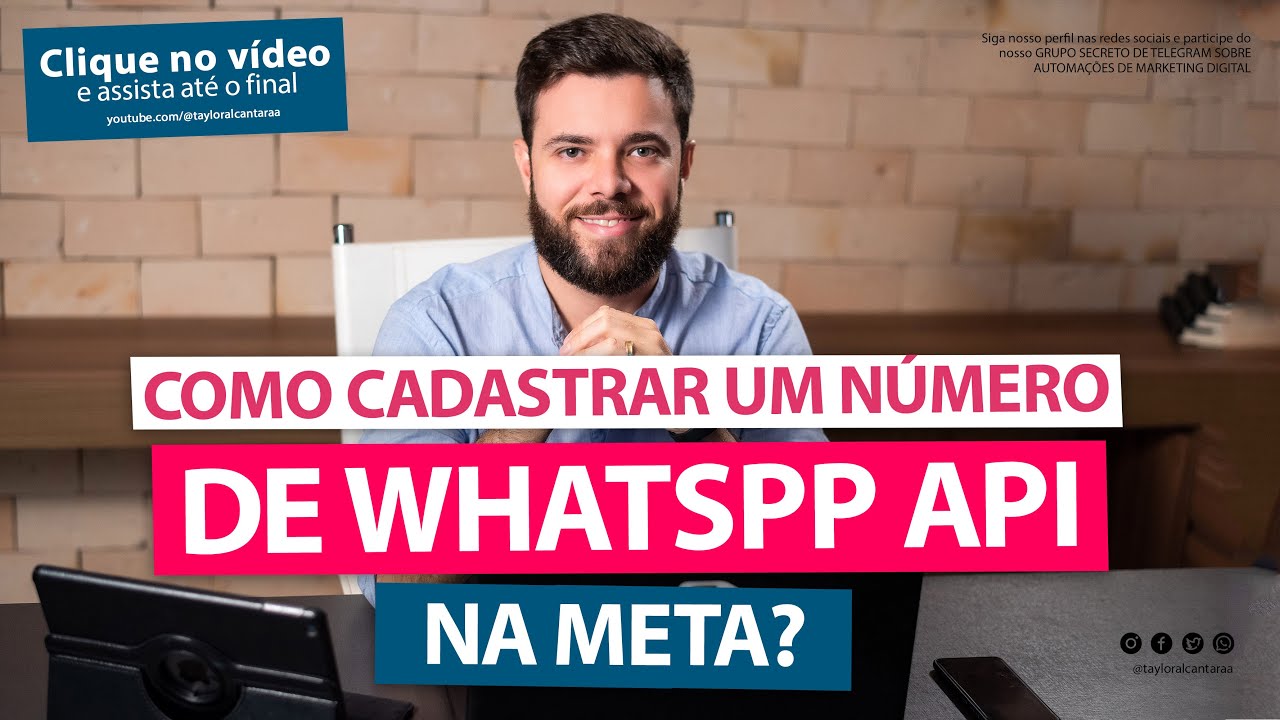 Como cadastar um número de WhatApp API na Meta Business Suite - Passo a passo | Taylor Alcântara