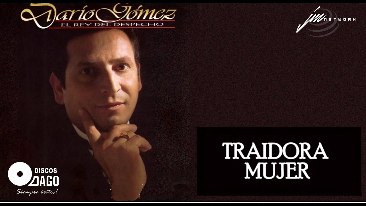 Dar&iacute;o G&oacute;mez - Traidora Mujer [Audio Oficial]