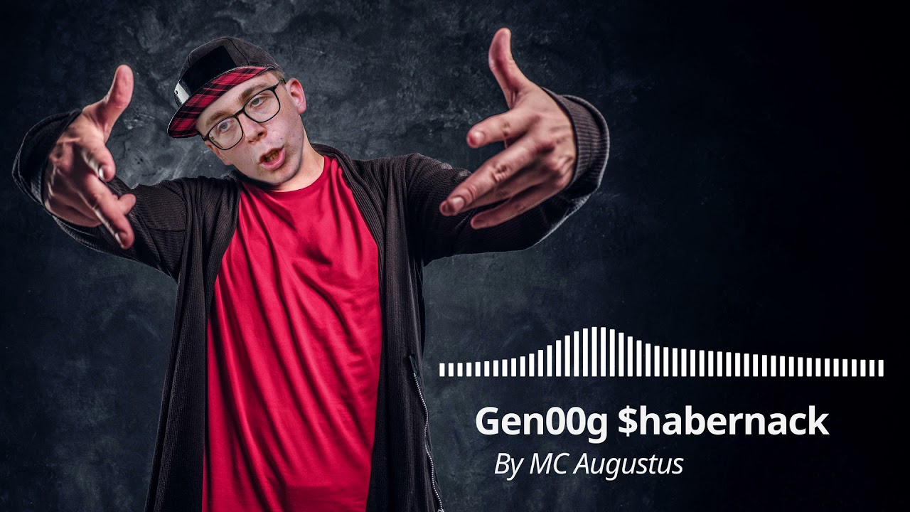 Gen00g $habernack by MC Augustus [Philipp Amthor Gangster-Rap]