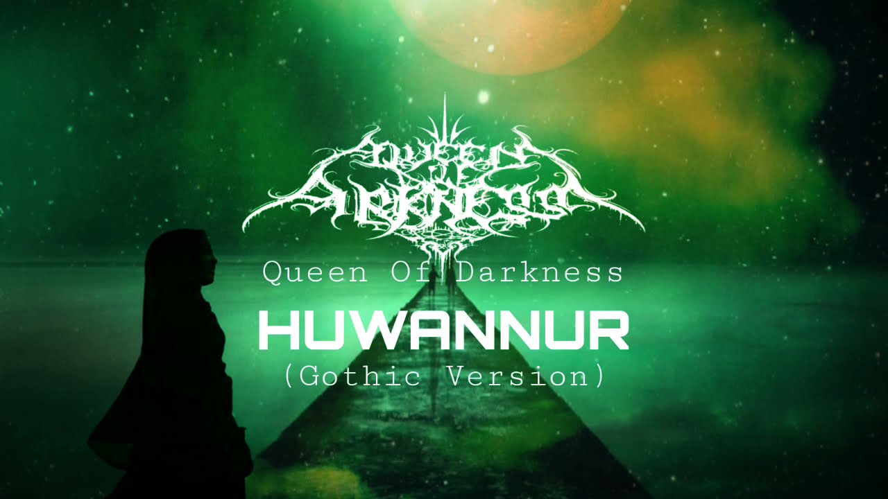 Huwannur || Cover Queen Of Darkness || Gothic Metal Version || Sholawat
