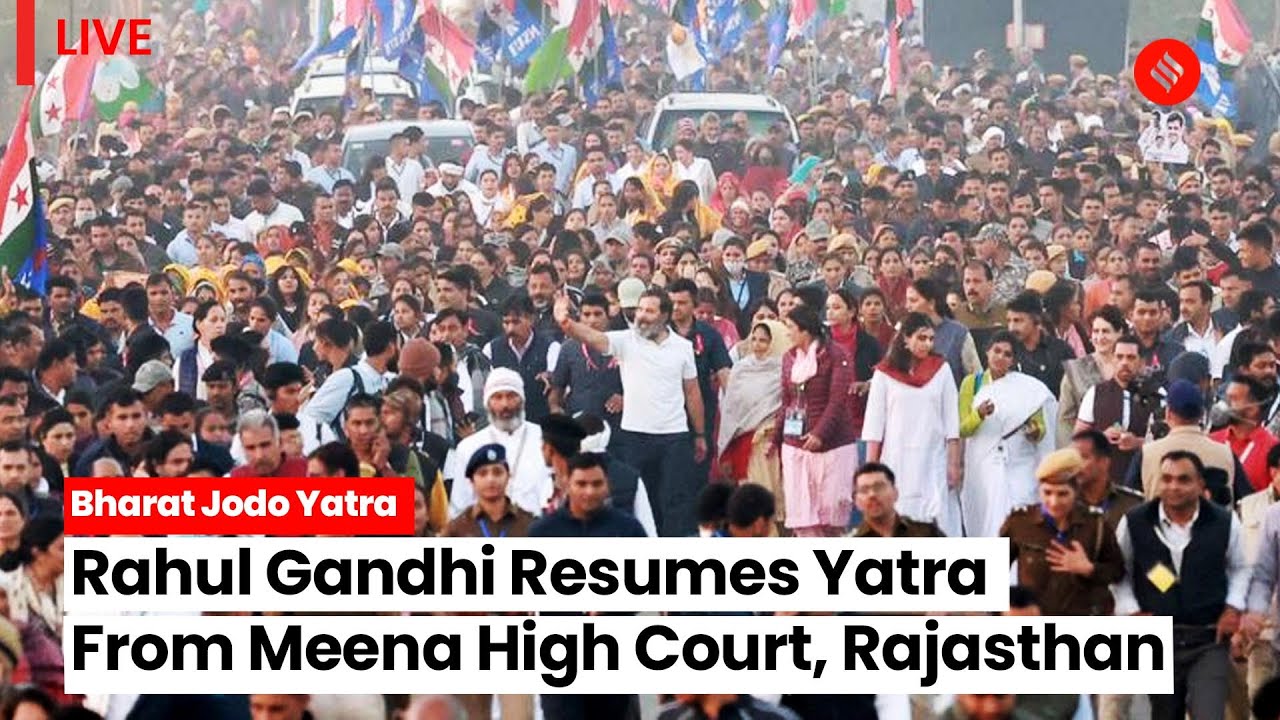 LIVE- Bharat Jodo Yatra: Rahul Gandhi Resumes Yatra From Meena High Court, Dausa, Rajasthan
