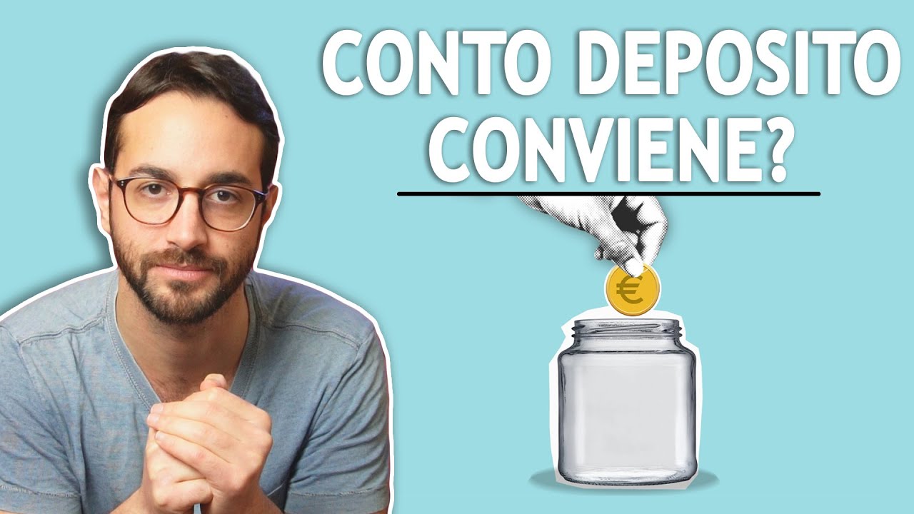 CONTO DEPOSITO: investimento conveniente?