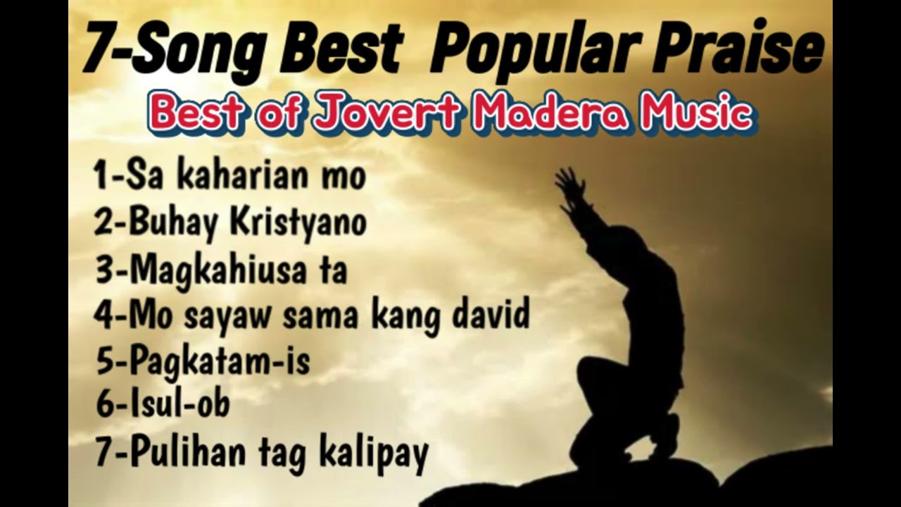 7-Popular Song of Jovert Madera Music Christian Song  Key Of A Minor Bisaya Tagalog Pagkatam-is