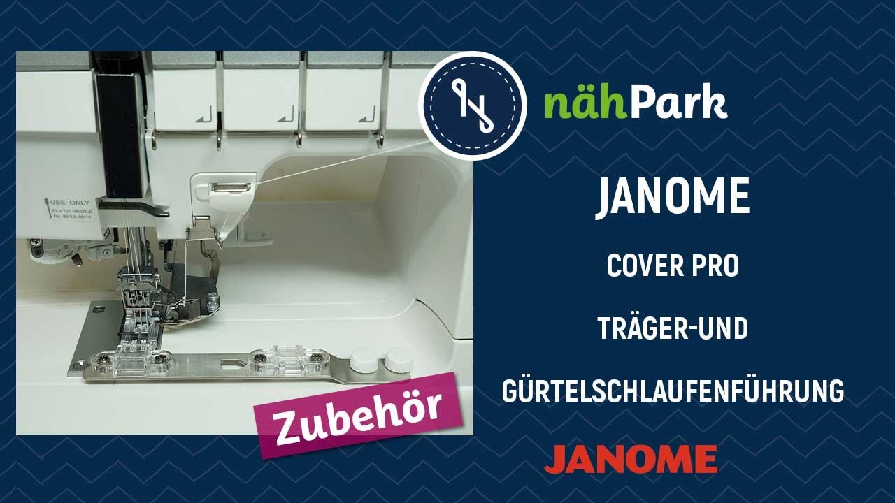 Zubehör Tipp - Die Schrägband- und Gürtelschlaufenführung für die JANOME Cover-Maschine