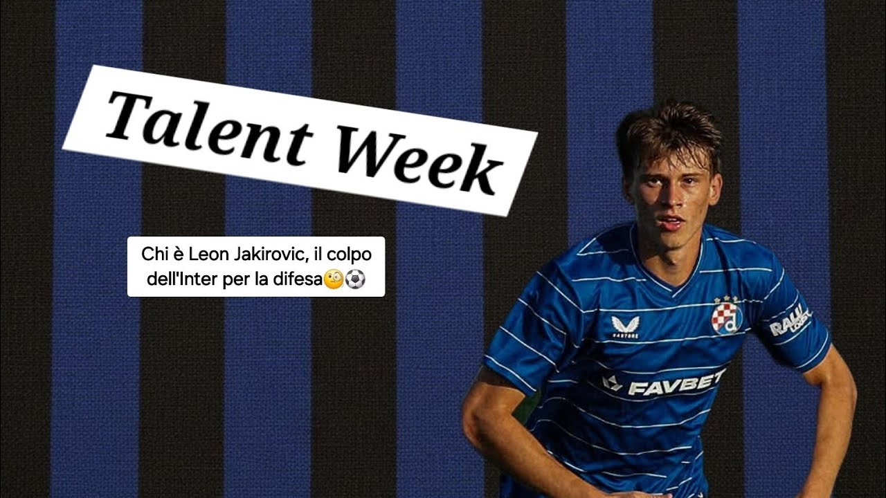 ⚽️🧐LEON JAKIROVIC ALL'INTER: CHI È IL GIOVANE DIFENSORE DELLA DINAMO ZAGABRIA | TALENT WEEK
