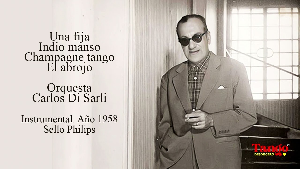 Tanda Carlos Di Sarli. Instrumental 1958