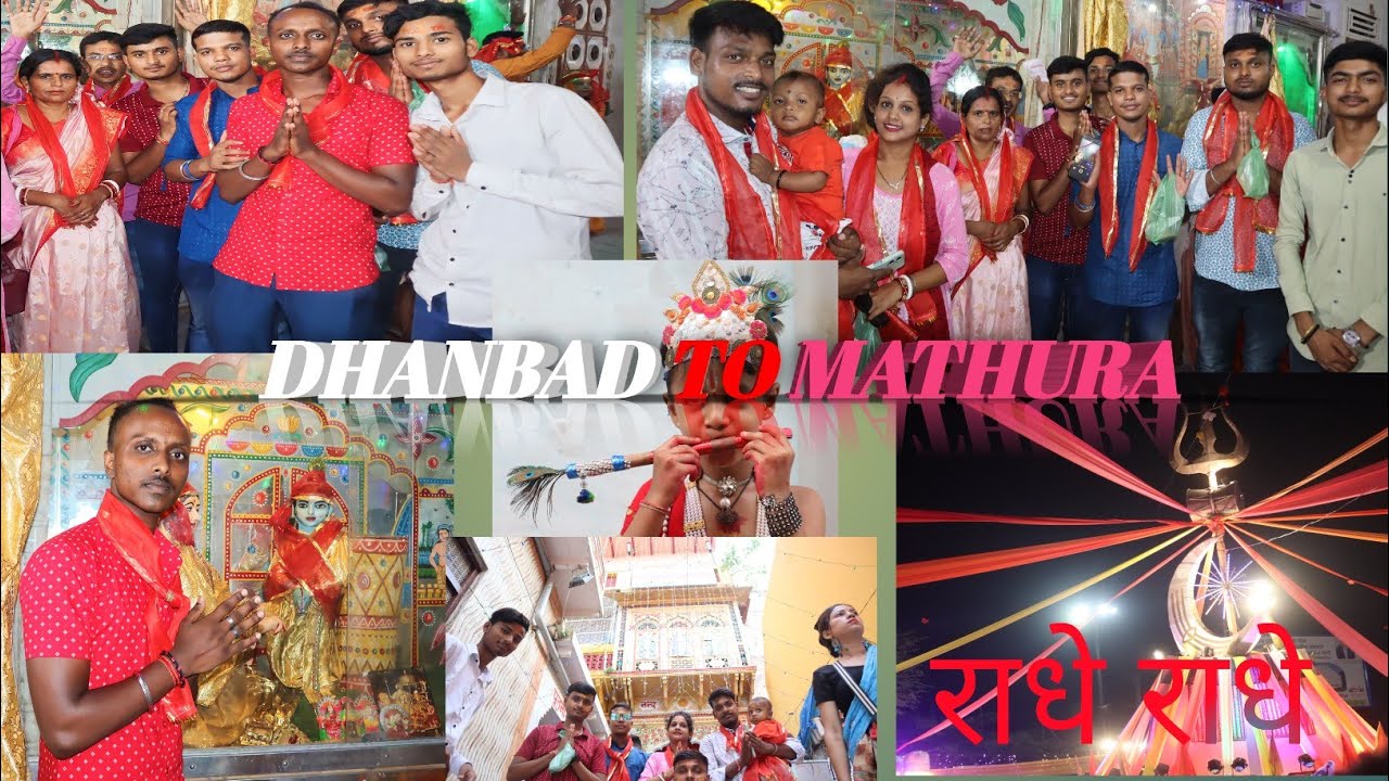 DHANBAD TO MATHURA VRINDAVAN // VLOG #radheradhe