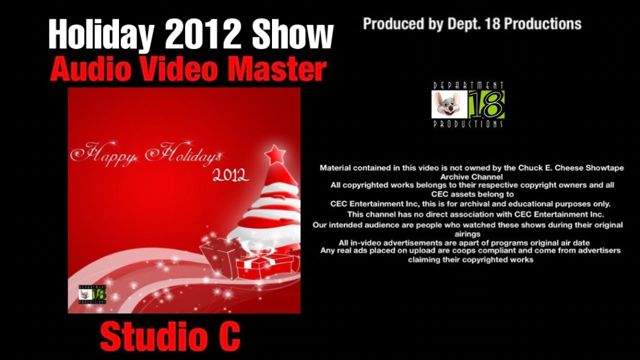 Chuck E. Cheese Happy Holidays 2012 Show (Studio C)