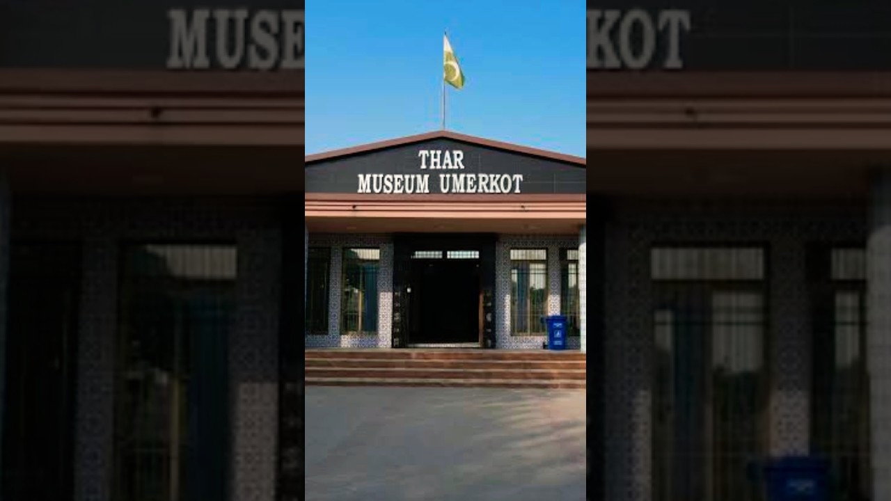 Umerkot (Amarkot) city Sindh Thar museum Umerkot Uk 