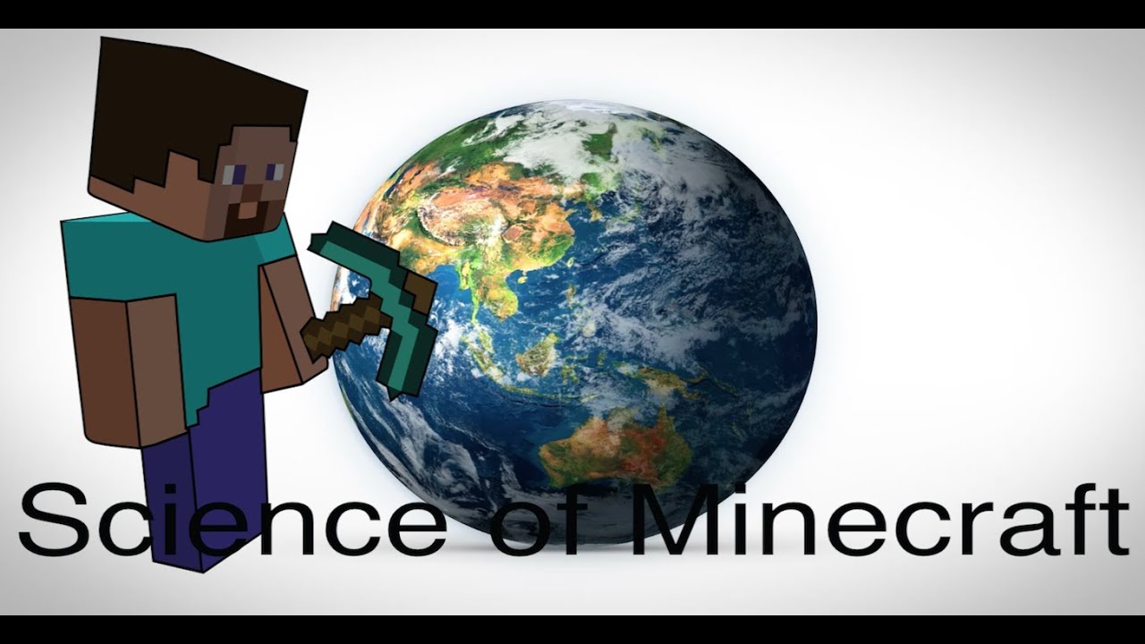 Science of Minecraft