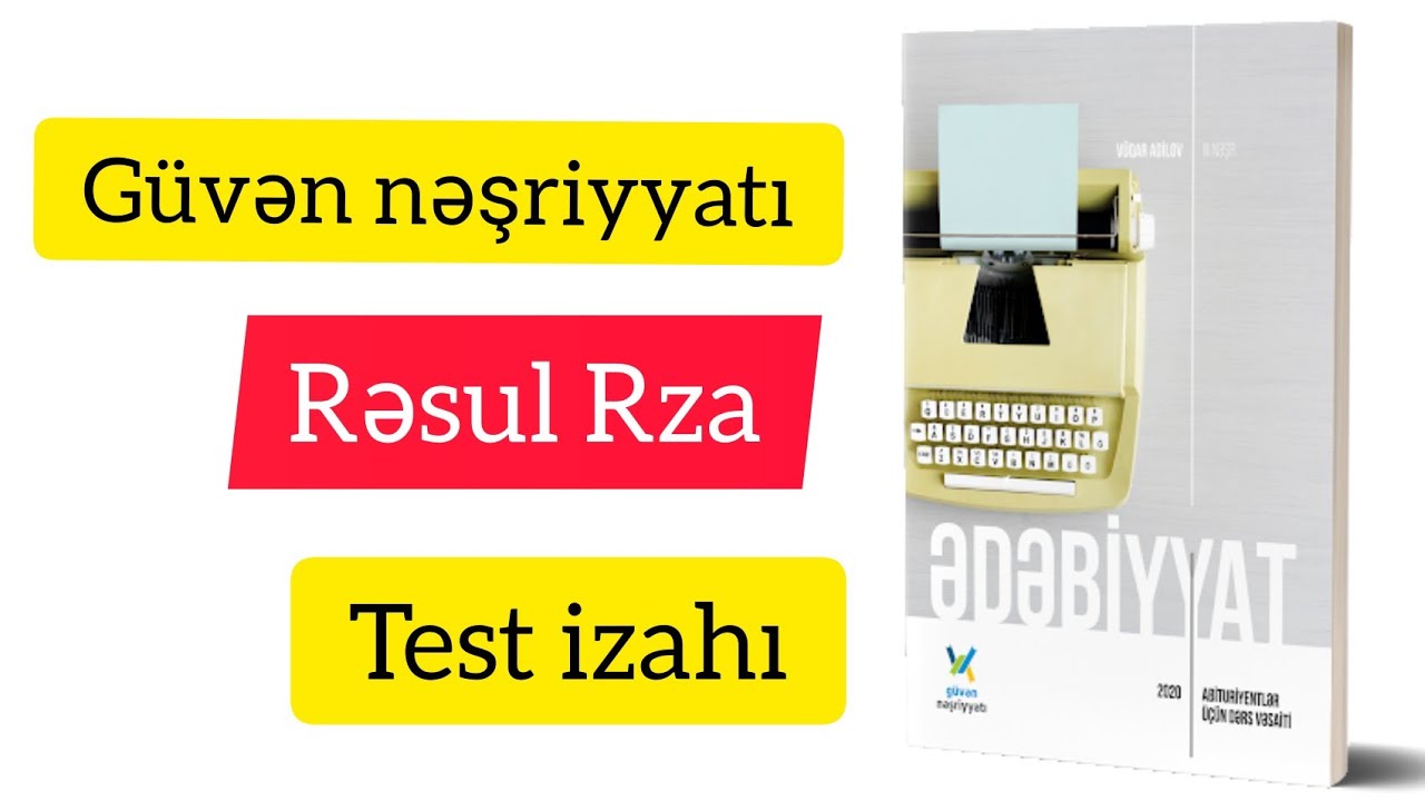 Rəsul Rza ( test izahı ) MİQ və abituriyentlər üçün