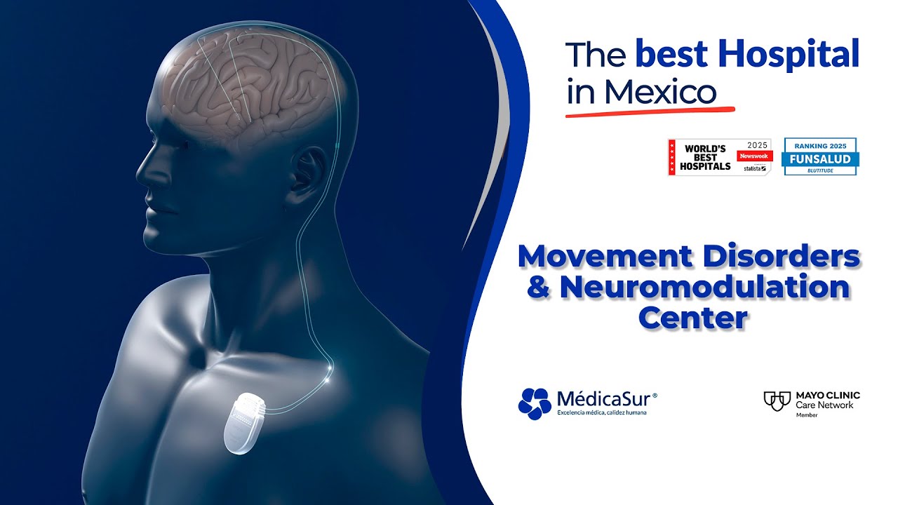 The Best Movement Disorders Center in Mexico | Parkinson's Disease | DBS | Médica Sur Hospital