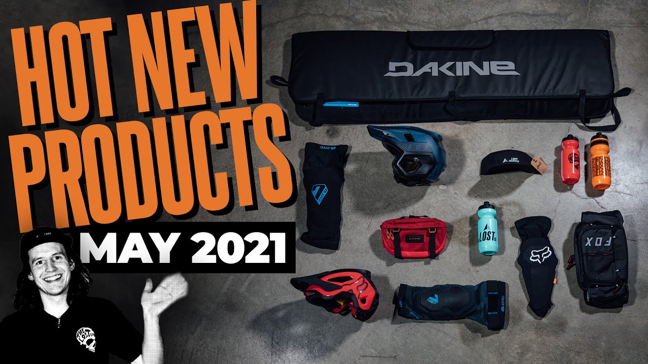 🔥 Hot New MTB Parts - May 2021 | Fox Racing, Dakine, 7iDP, OneUp Components and Lost Co Merch