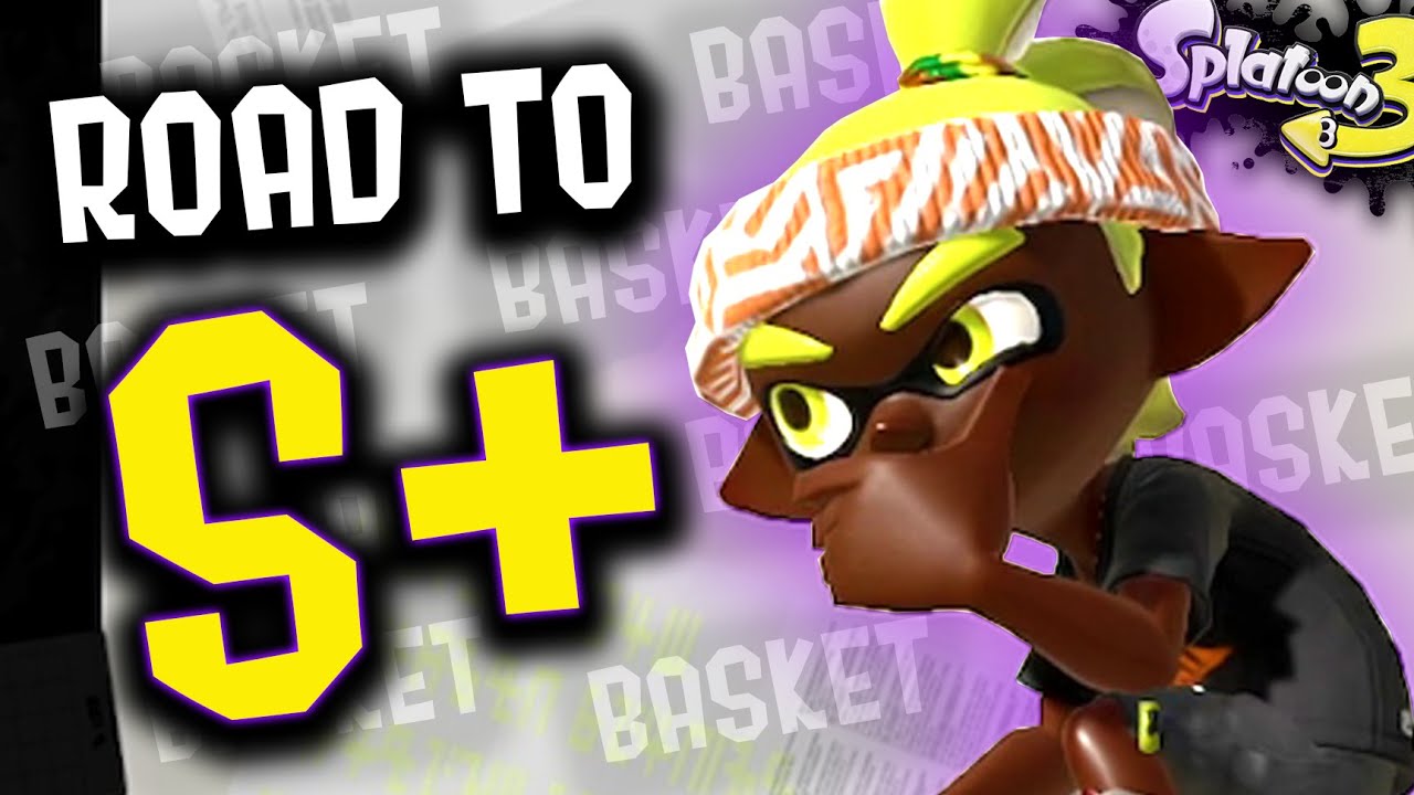 A SPLATOON 3 PROS ROAD TO S+ RANK