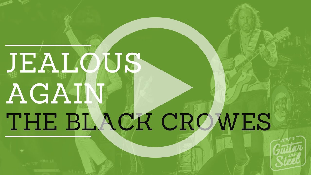 Jealous Again by The Black Crowes