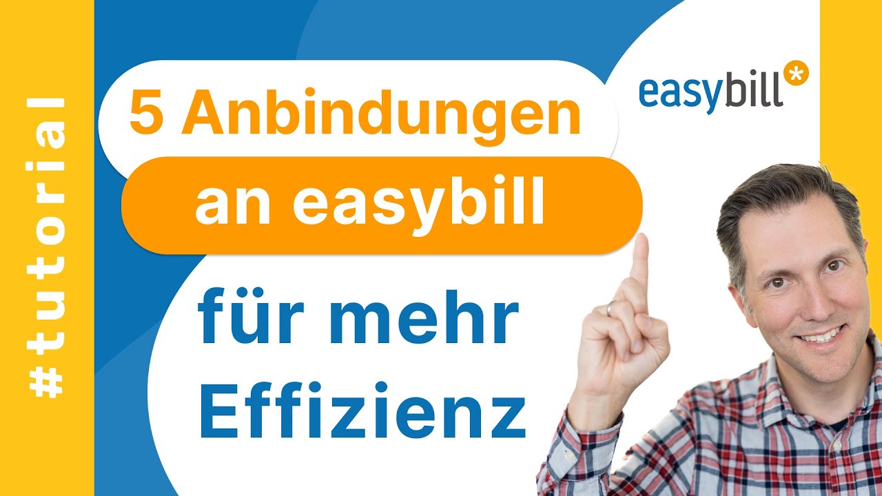 5 Anbindungen an easybill f&uuml;r mehr Effizienz