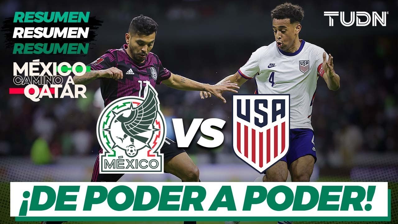 Resumen | México vs Estados Unidos | Eliminatoria Qatar 2022 | TUDN