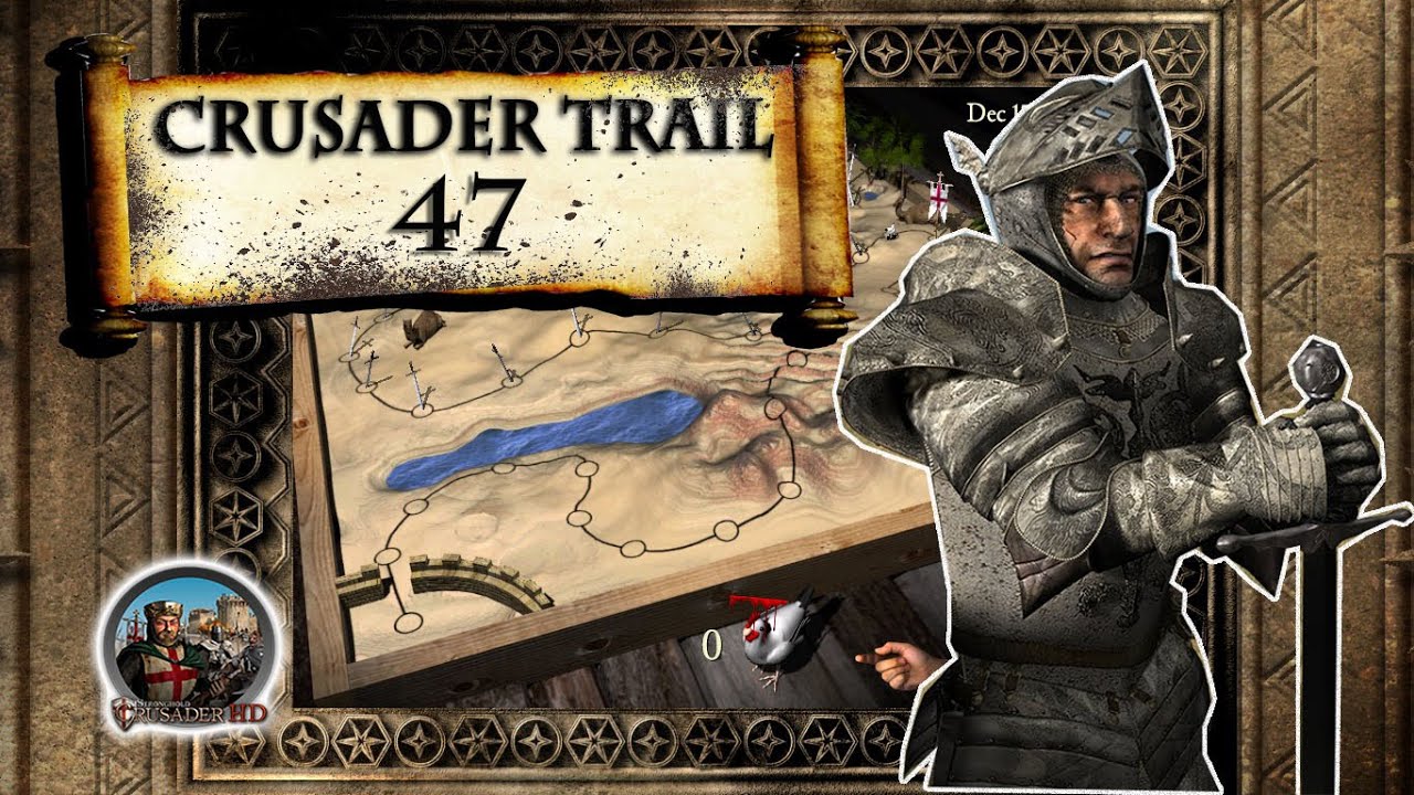 STRONGHOLD CRUSADER - MISI 47 -