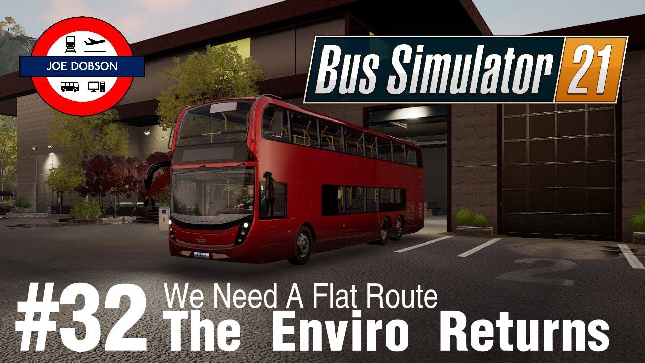Bus Simulator 21 | Episode 32 | The Enviro Returns