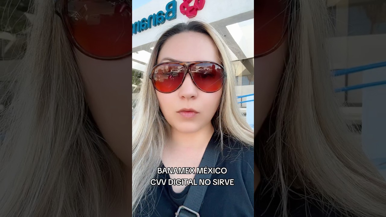 Banamex NO SIRVE CVV FRAUDE #mexico #banamex #banco #citibanamex #bancos