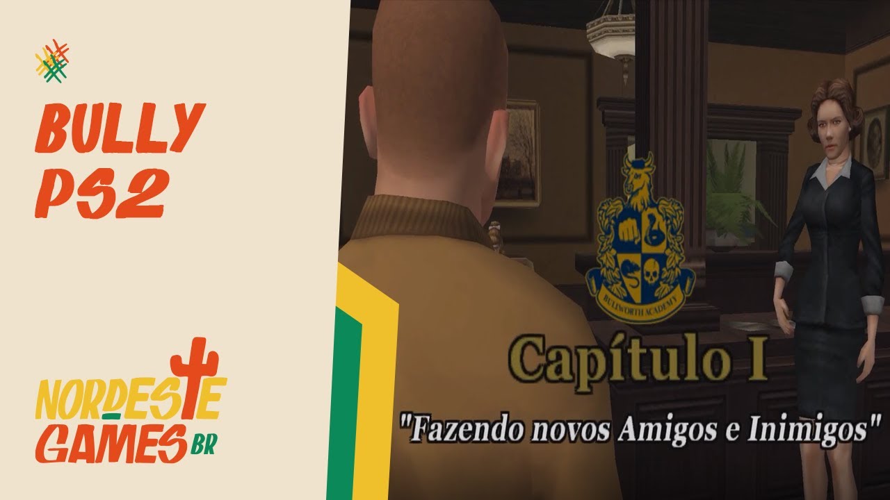 Bully PS2 (Traduzido PTBR) | Capítulo I - Fazendo Novos Amigos e Inimigos | EP. 1 | (+18)