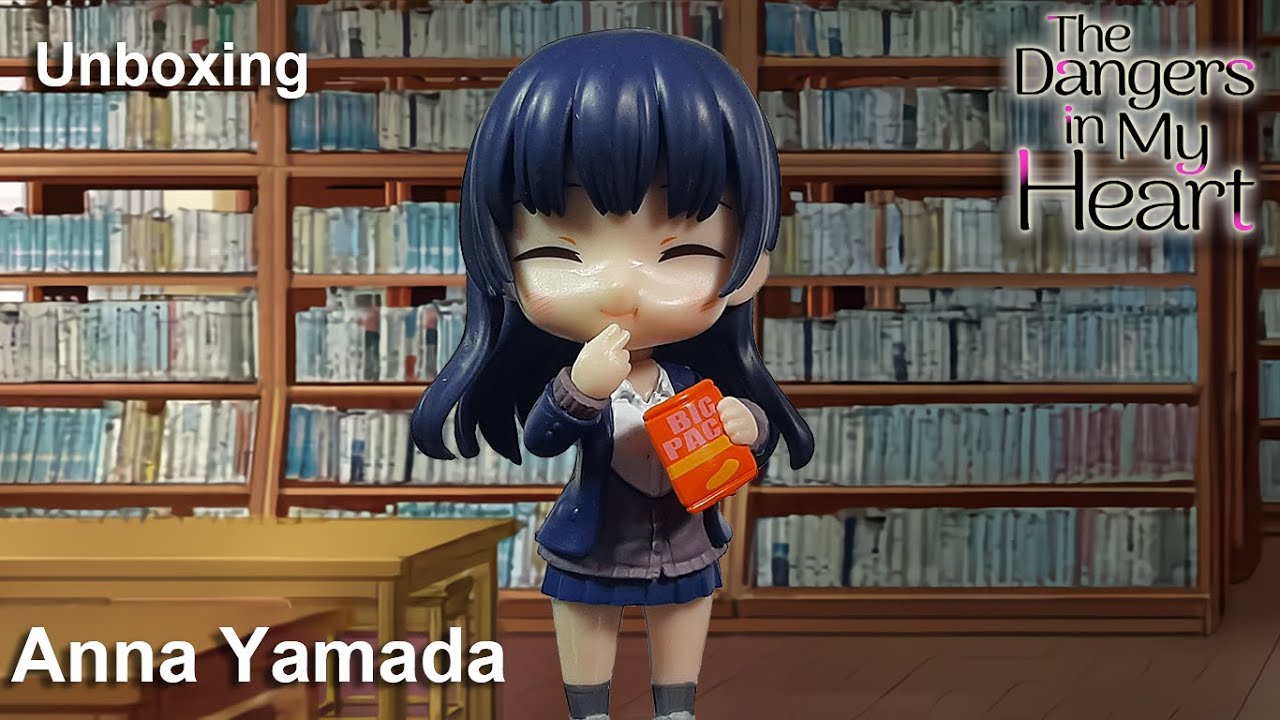 Unboxing Anna Yamada Knockoff Nendoroid | The Dangers in My Heart