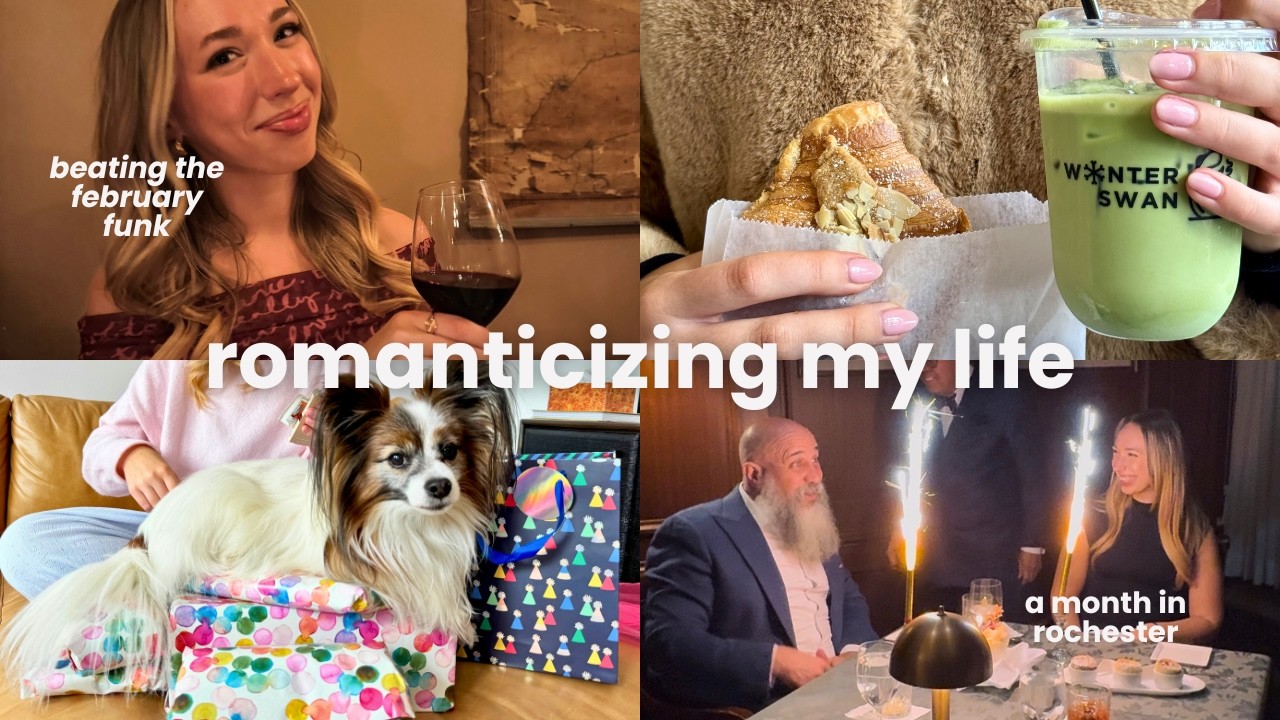 Romanticizing My Life in Rochester, NY | Beating the February Funk