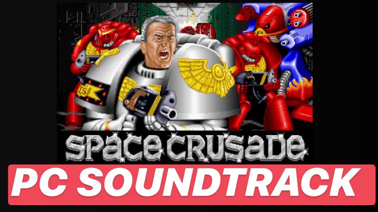 Space Crusade PC Music - SoundTrack - OST - Codex Compliant + Star Quest - Warhammer 40k