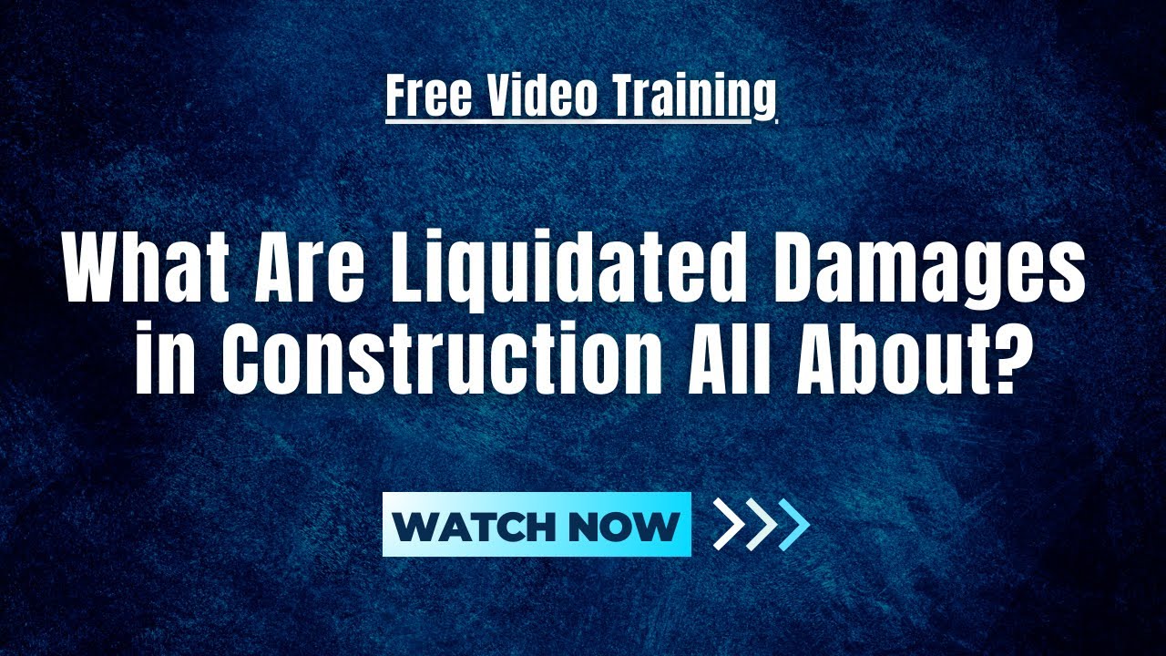 What Are Liquidated Damages In Construction All About?