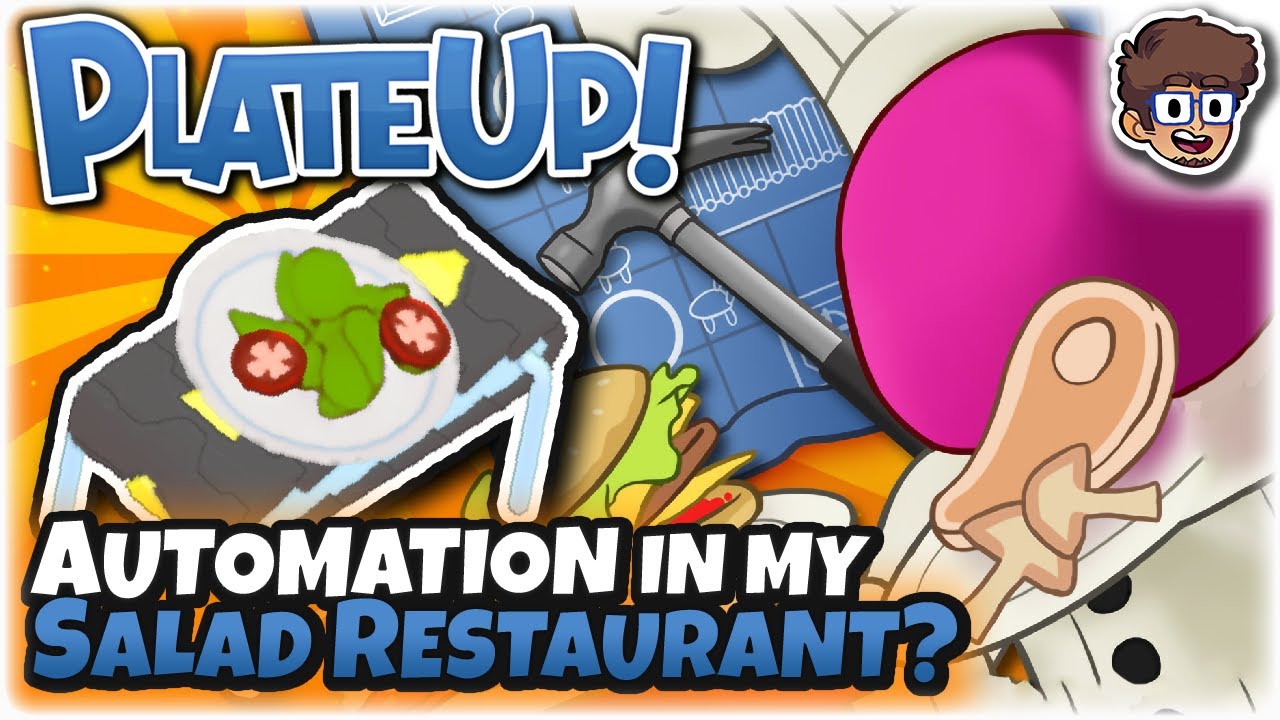 Automation in My Salad Restaurant!? | Cooking Roguelike | PlateUp! | 4