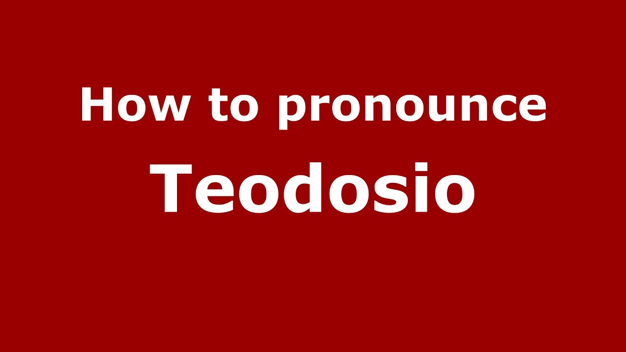 How to pronounce Teodosio (Spanish/Argentina) - PronounceNames.com