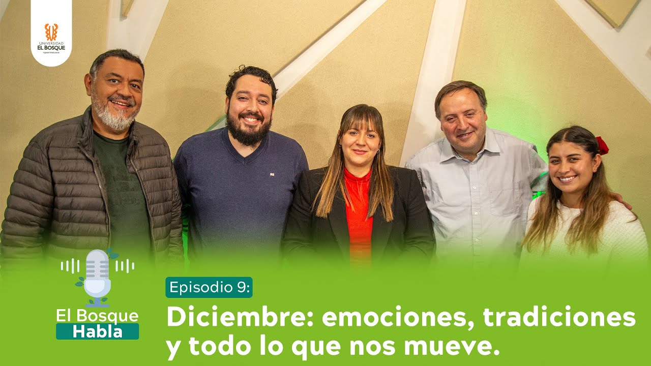 El Bosque Habla | Diciembre: emociones, tradiciones y todo lo que nos mueve.