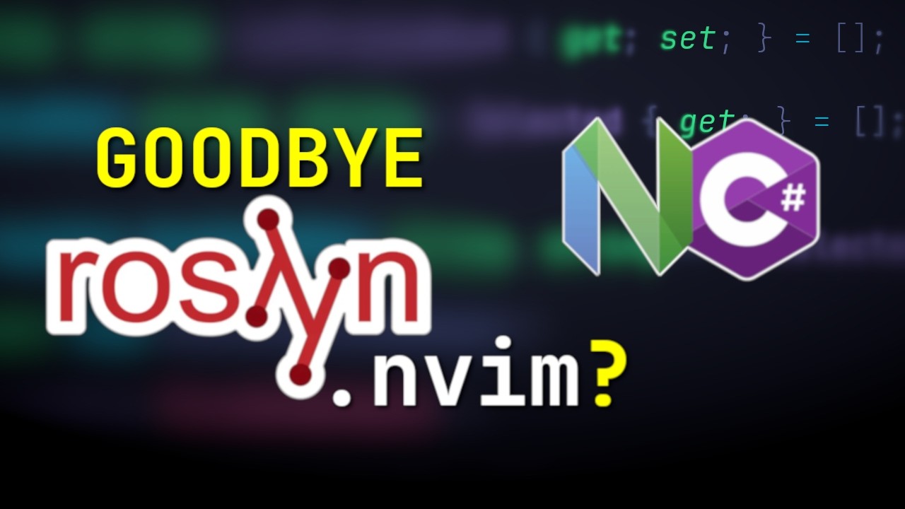 nvim + C# in 2026: roslyn_ls - we are almost there