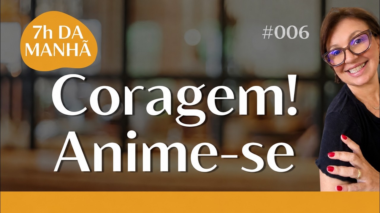 Como ser Corajosa e seguir seu caminho.| O Senhor está com você a cada passo!
